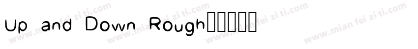 Up and Down Rough字体转换